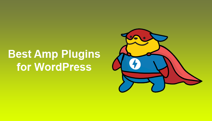 Best Amp Plugins for WordPress